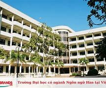 Ngôn Ngữ Hàn Học Trường Đại Học Nào Ở Cần Thơ Tốt Nhất Hiện Nay